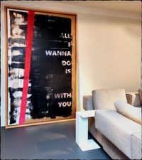 149 x 240 cm &euro; 2495,= All I wanna do is with you