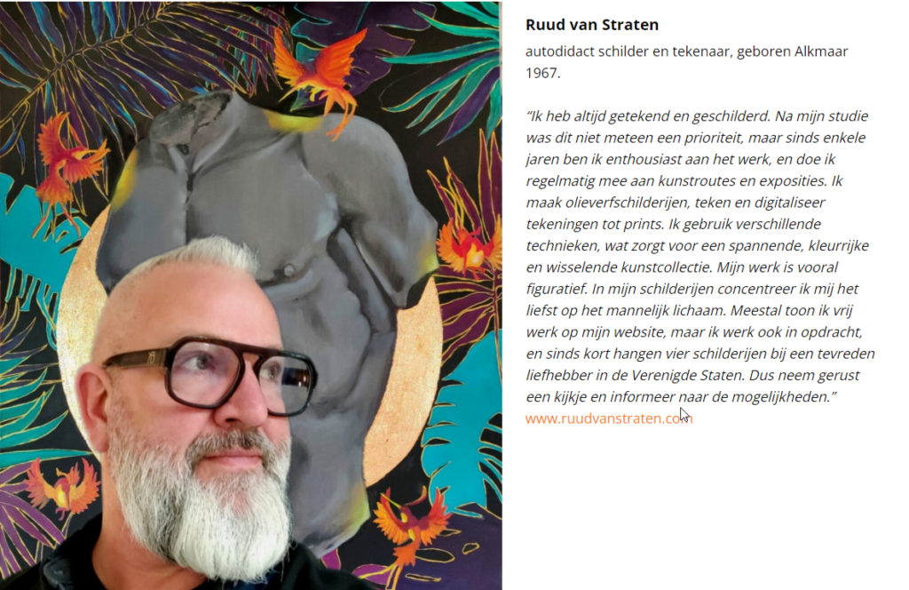 Portretfoto van kunstenaar Ruud van Straten naast een biografische tekst over zijn werk en artistieke ontwikkeling. Op de achtergrond is een kleurrijk figuratief schilderij zichtbaar met tropische bladeren, vogels en een monumentale mannelijke figuur. De afbeelding combineert de kunstenaar met zijn kenmerkende stijl, waarin figuratie, kleur, expressie en het menselijk lichaam centraal staan.